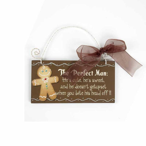 The Perfect Man Gingerbread Man Sign