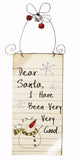Metal Dear Santa I Have Been Very Very Good Sign