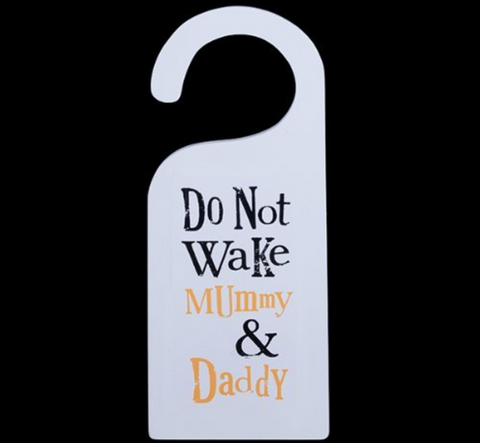 Do Not Wake Mummy & Daddy, Door Hanger