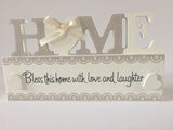 Cut-out Home freestanding wooden plaque - Bless this home with love and laughter