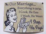 Humorous, Curved Metal Signs - Marriage