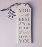 Mum Slogan Tag - Best