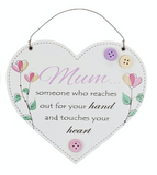 Someone who reaches out for your hand, hanging heart plaque