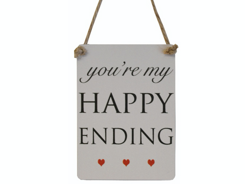 You're my Happy Ending, mini metal sign with three red hearts